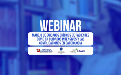 Manejo de cuidados críticos de pacientes COVID en Cuidados Intensivos y las complicaciones en Cardiología