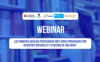 Primeros Auxilios Psicológicos ante crisis provocadas por desastres naturales y/o hechos de violencia