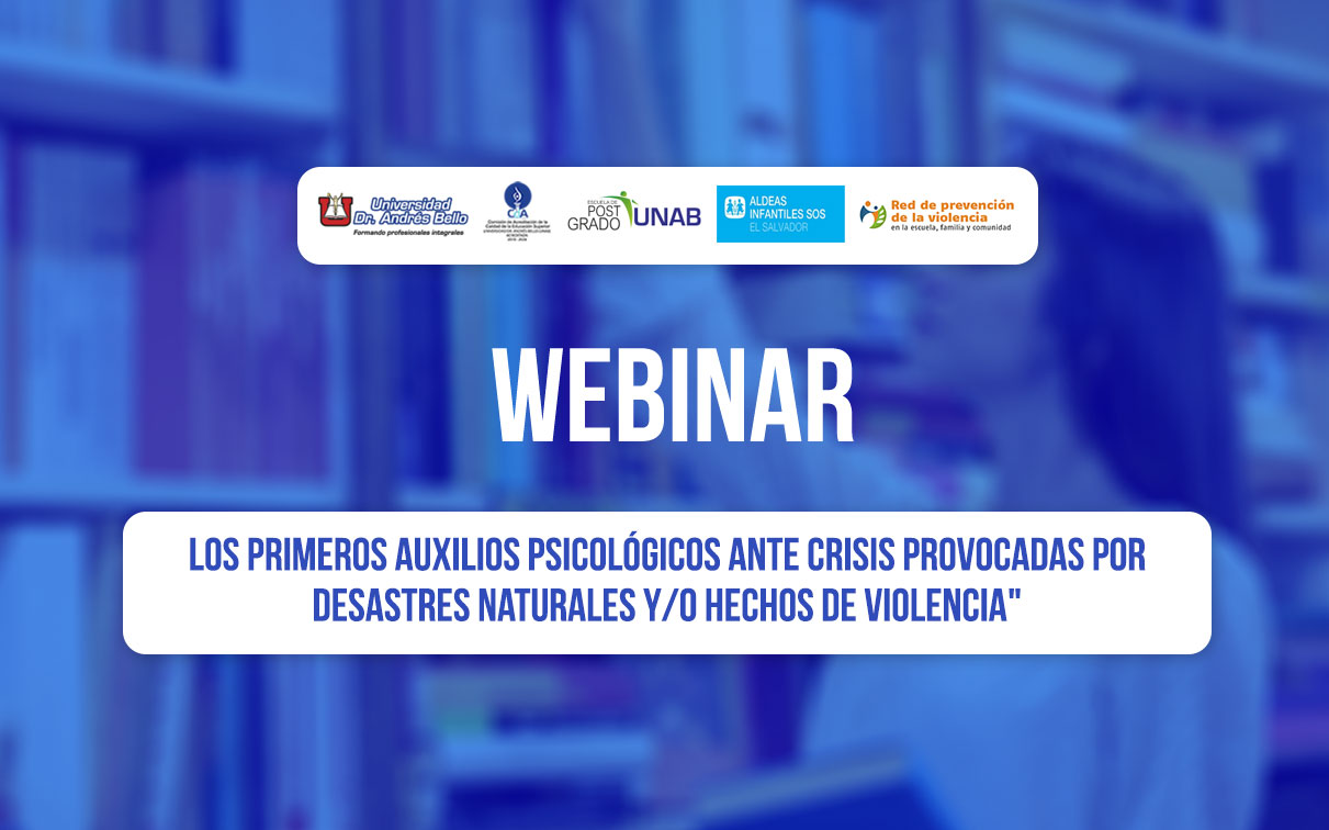 Primeros Auxilios Psicológicos ante crisis provocadas por desastres naturales y/o hechos de violencia