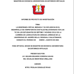 LA ENSEÑANZA VIRTUAL MEDIADA Y SU INFLUENCIA EN EL DESARROLLO DE COMPETENCIAS DIGITALES RELACIONADAS CON LAS TIC EN LOS ESTUDIANTES DE SÉPTIMO Y NOVENO CICLO DE LA CARRERA DE LICENCIATURA EN CIENCIAS JURÍDICAS DE LA UNIVERSIDAD DR. ANDRÉS BELLO, REGIONAL CHALATENANGO, DURANTE EL PERÍODO DE ENERO – AGOSTO DE 2025.