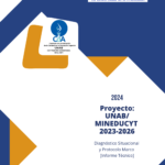 Diagnóstico Situacional y Protocolo Marco [Informe Técnico]. Proyecto: UNAB/MINEDUCYT 2023-2026.