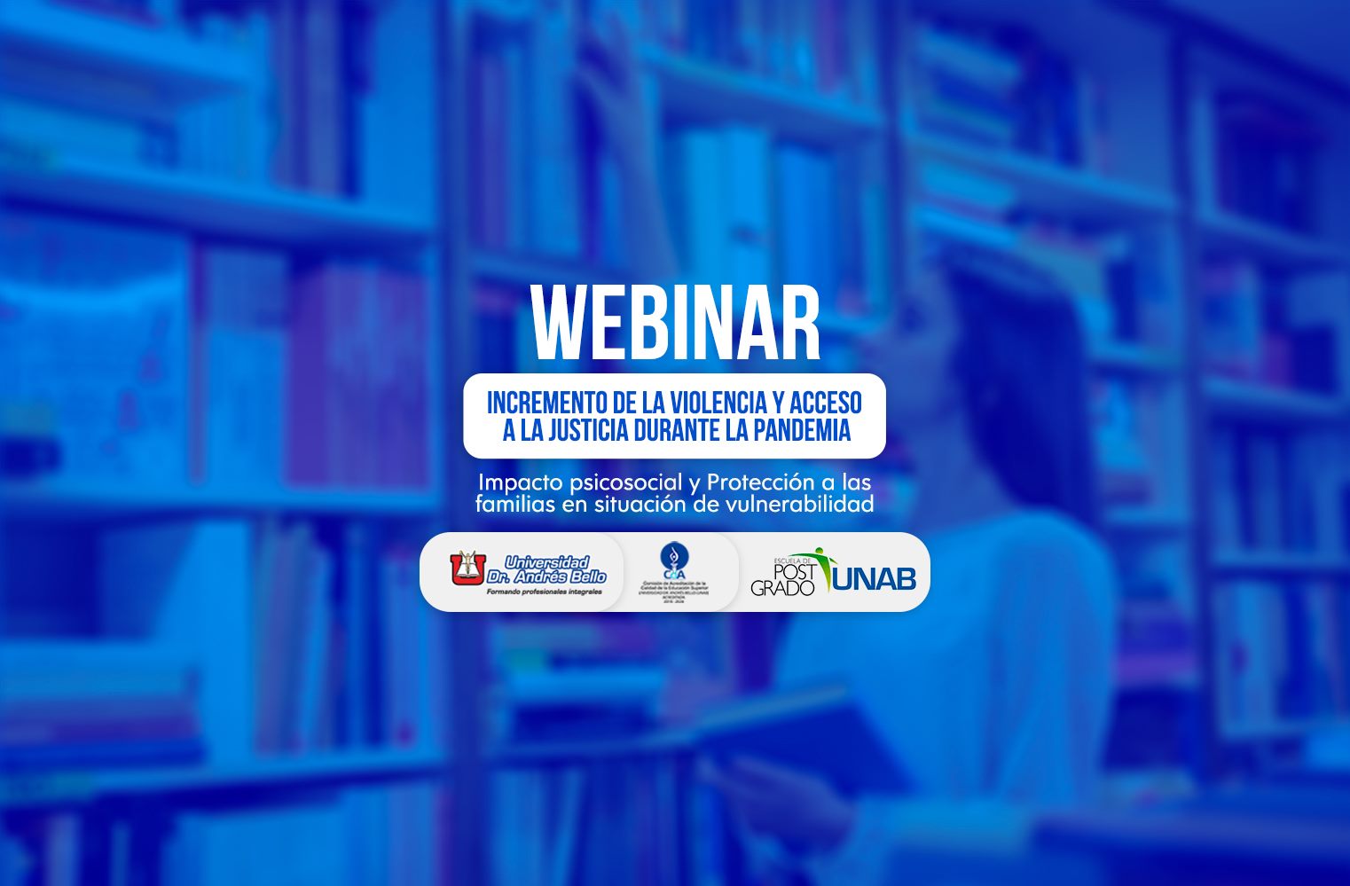 Webinar Incremento de la violencia y acceso a la justicia durante la pandemia