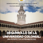 Desarrollo de la Universidad Colonial: Una perspectiva latinoamericana. Capítulo 3 «Inicios de la educación formal en El Salvador».