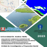 Análisis de cambios en superficie de cuerpos de agua, e identificación de zonas propensas a inundación mediante procesamiento de imágenes de radar