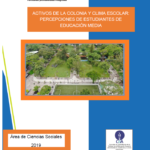 Activos de la colonia y clima escolar: Percepciones de estudiantes de Educación Media
