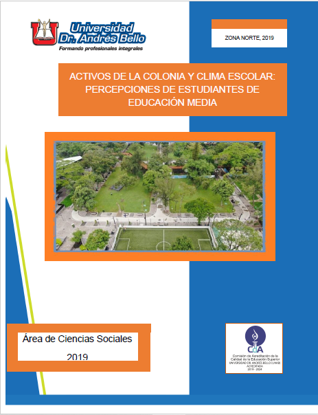 Activos de la colonia y clima escolar: Percepciones de estudiantes de Educación Media- Zona Norte.
