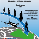 Aplicación de la política de protección y desarrollo a la persona migrante por CONMIGRANTES: el caso de las jóvenes retornadas, zona central / paracentral.