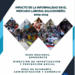Impacto de la informalidad en el mercado laboral salvadoreño, 2009-2019. Zona Occidental.