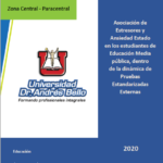 Asociación de Estresores y Ansiedad Estado en los estudiantes de Educación Media Pública, dentro de la dinámica de Pruebas Estandarizadas Externas, Zona Central – Paracentral