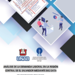 Análisis de la demanda laboral en la región central de El Salvador mediante BIG DATA. San Salvador y Chalatenango