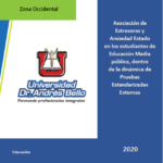Asociación de Estresores y Ansiedad Estado en los estudiantes de Educación Media Pública, dentro de la dinámica de Pruebas Estandarizadas Externas, Zona Occidental