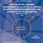 Aplicación del régimen disciplinario de la Ley de la Carrera Docente: consideraciones para una propuesta de actualización zona paracentral