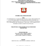 LAS HERRAMIENTAS TECNOLÓGICAS Y SU EFECTO EN LA IMPLEMENTACIÓN DE ESTRATEGIAS DIDÁCTICAS INNOVADORAS POR EL DOCENTE EN MODALIDAD SEMIPRESENCIAL DE LA FACULTAD DE CIENCIAS ECONÓMICAS EN LA UNIVERSIDAD DR. ANDRÉS BELLO, REGIONAL CHALATENANGO EN EL PERIODO DE ENERO A AGOSTO DEL AÑO 2025.