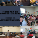 Memoria de Proyectos y Actividades de Proyección Social, San Miguel, 2021.