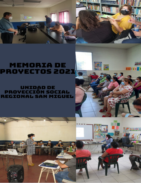 Memoria de Proyectos y Actividades de Proyección Social, San Miguel, 2021.