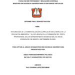 INTEGRACIÓN DE LA AMBIENTALIZACIÓN CURRICULAR EN EL MARCO DE LA EDUCACIÓN AMBIENTAL Y SU INFLUENCIA EN LA FORMACIÓN DEL PERFIL PROFESIONAL DE LOS ESTUDIANTES EN DOCENCIA DE LAS IES DE SONSONATE, DE ENERO A SEPTIEMBRE DE 2025