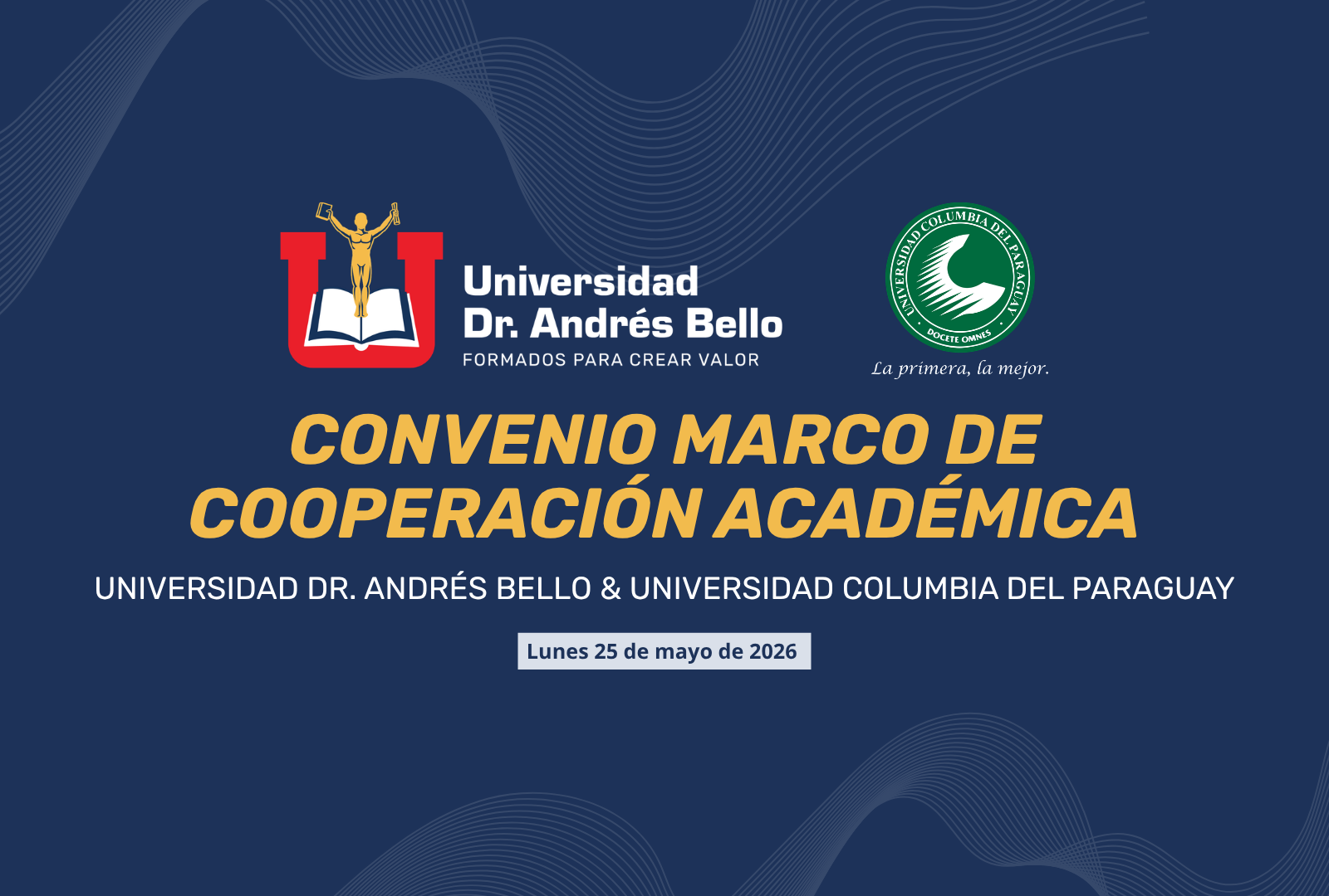 Convenio Académico con la Universidad Columbia del Paraguay Convenio Académico con la Universidad Columbia del Paraguay