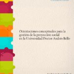 Orientaciones conceptuales para la gestión de la proyección social en la Universidad Doctor Andrés Bello